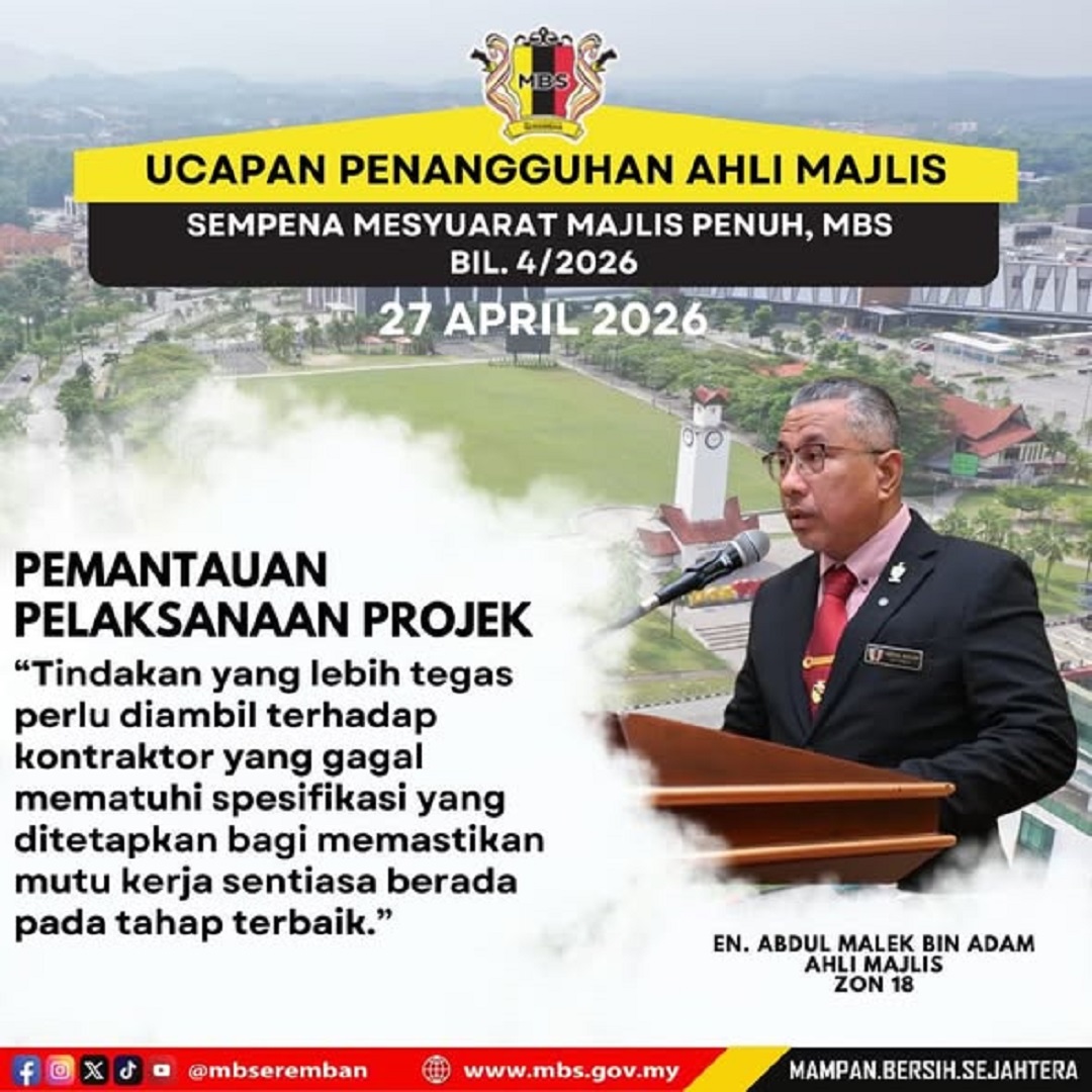 INTIPATI UCAPAN PENANGGUHAN AHLI MAJLIS, MAJLIS BANDARAYA SEREMBAN SEMASA MESYUARAT MAJLIS PENUH BIL.4/2026