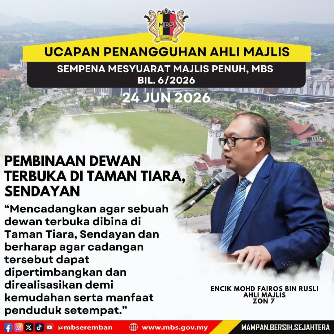 INTIPATI UCAPAN PENANGGUHAN AHLI MAJLIS, MAJLIS BANDARAYA SEREMBAN SEMASA MESYUARAT MAJLIS PENUH BIL.6/2026