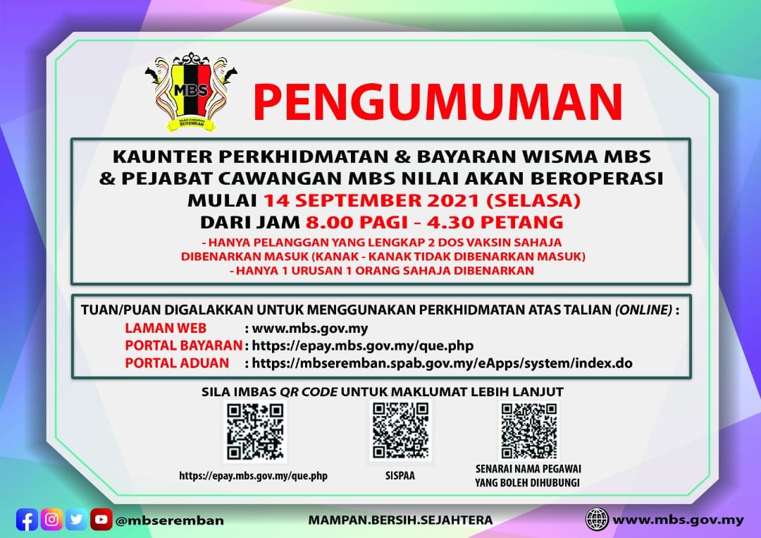 KAUNTER PERKHIDMATAN & BAYARAN WISMA MBS & PEJABAT CAWANGAN MBS NILAI AKAN BEROPERASI