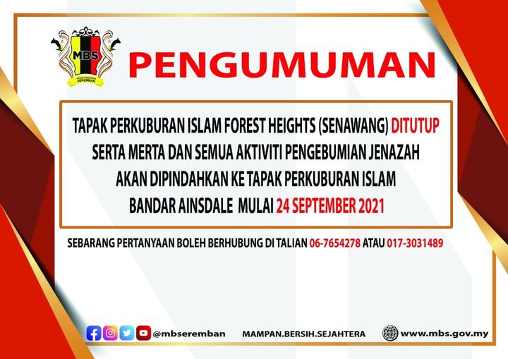 TAPAK PERKUBURAN ISLAM FOREST HEIGHTS (SENAWANG) DITUTUP SERTA MERTA 
