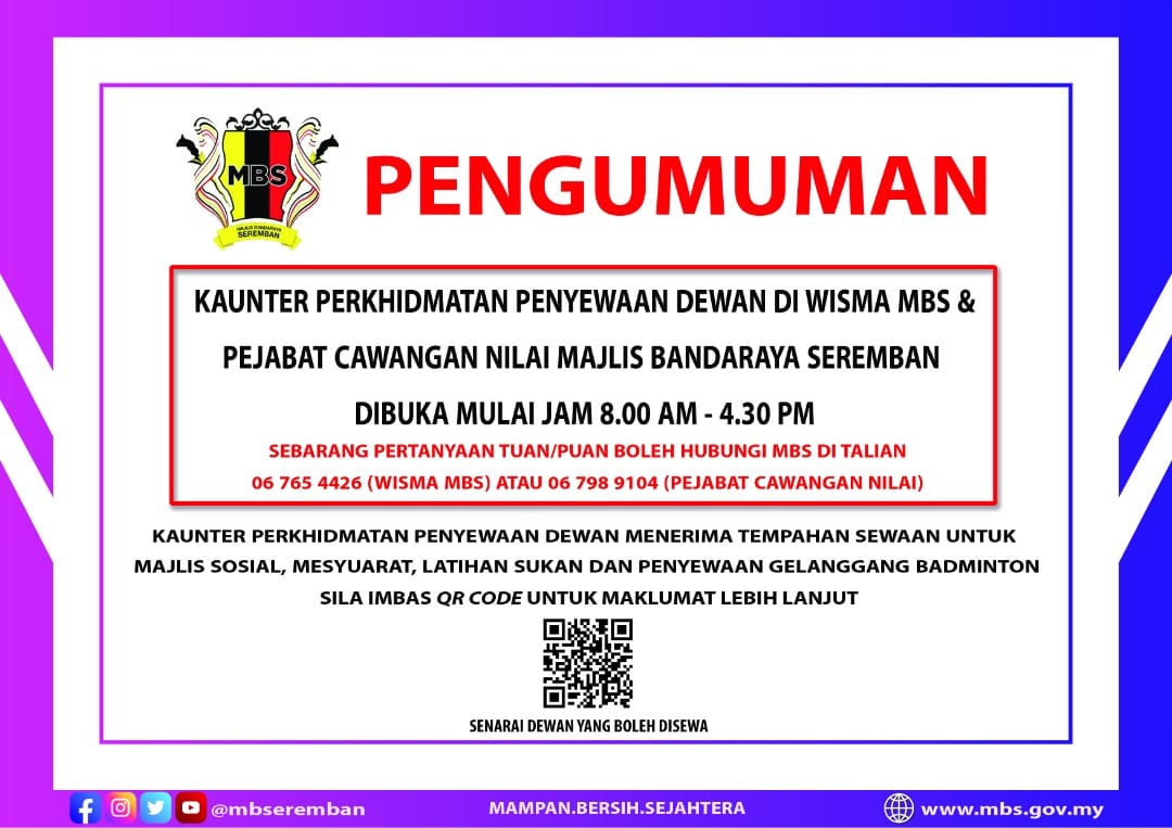 KAUNTER PERKHIDMATAN PENYEWAAN DEWAN DI WISMA MBS & PEJABAT CAWANGAN NILAI MAJLIS BANDARAYA SEREMBAN DIBUKA