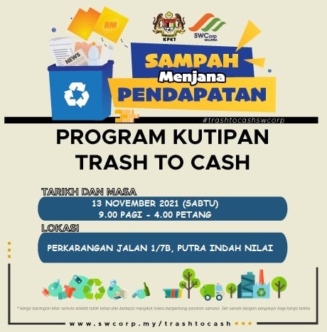  PROGRAM TRASH TO CASH SWCorp NEGERI SEMBILAN JOM TUKARKAN BARANGAN KITAR SEMULA ANDA KEPADA TUNAI! 