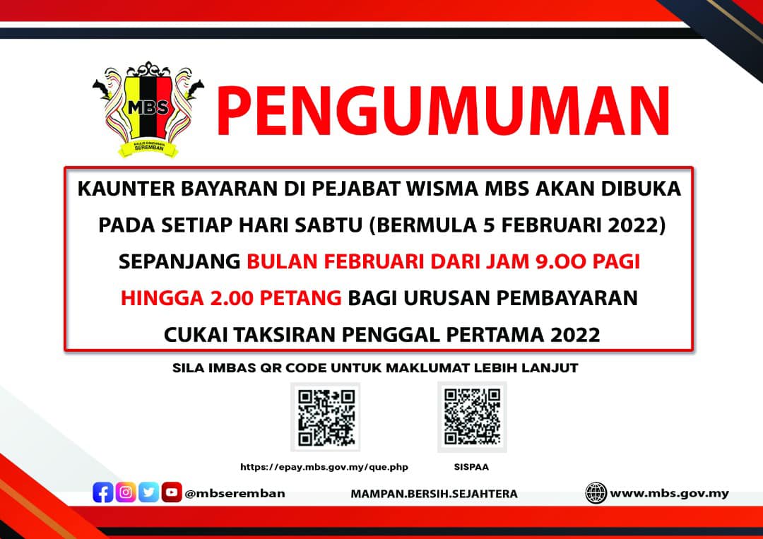 KAUNTER BAYARAN MBS AKAN DIBUKA PADA SETIAP HARI SABTU  SEPANJANG BULAN FEBRUARI 2022