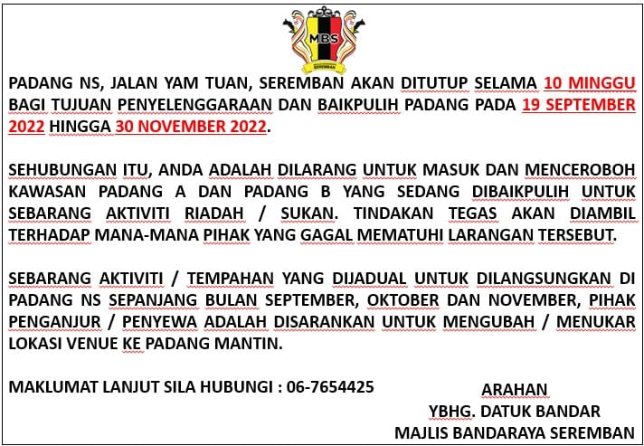 PENUTUPAN PADANG NS BAGI TUJUAN PENYELENGGARAAN