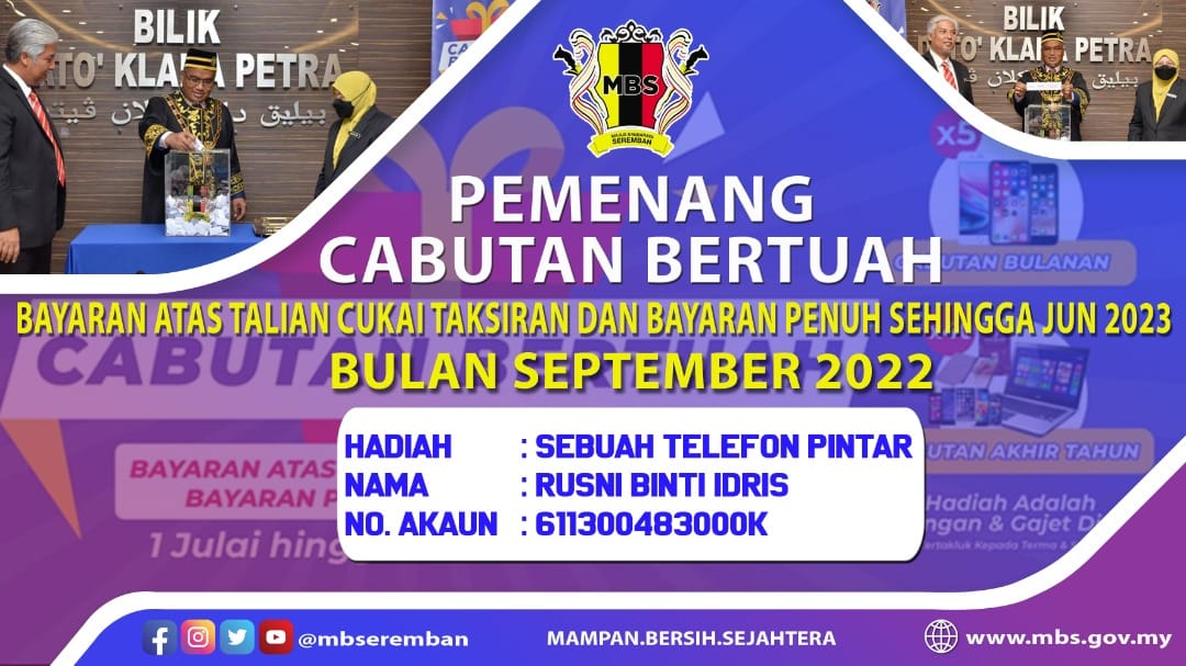 NAMA PEMENANG BAGI KEMPEN CABUTAN BERTUAH KEPADA PEMBAYAR SECARA ATAS TALIAN DENGAN BAYARAN PENUH CUKAI TAKSIRAN SEHINGGA 30 JUN 2023 BAGI BAGI BULAN SEPTEMBER 2022