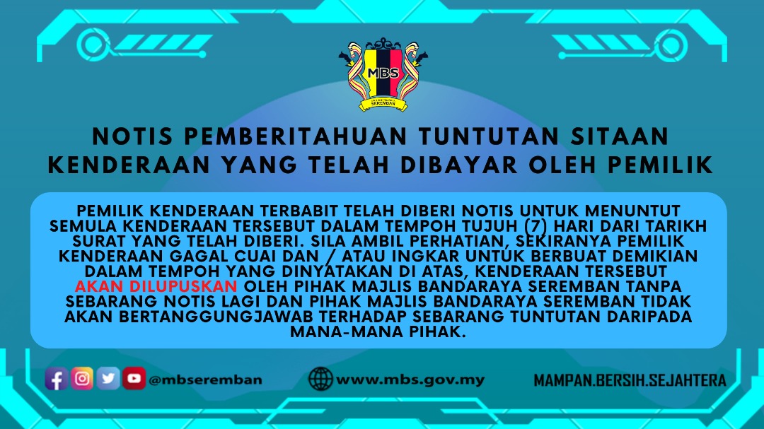 NOTIS PEMBERITAHUAN TUNTUTAN SITAAN KENDERAAN YANG TELAH DIBAYAR OLEH PEMILIK. DIMOHON PEMILIK UNTUK MENUNTUT KENDERAAN TERBABIT