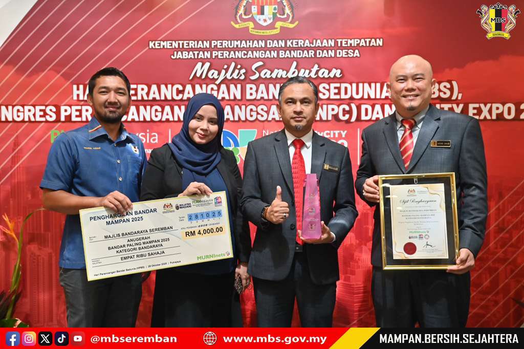 BANDARAYA SEREMBAN TERIMA PENGHARGAAN BANDARAYA PALING MAMPAN 2025