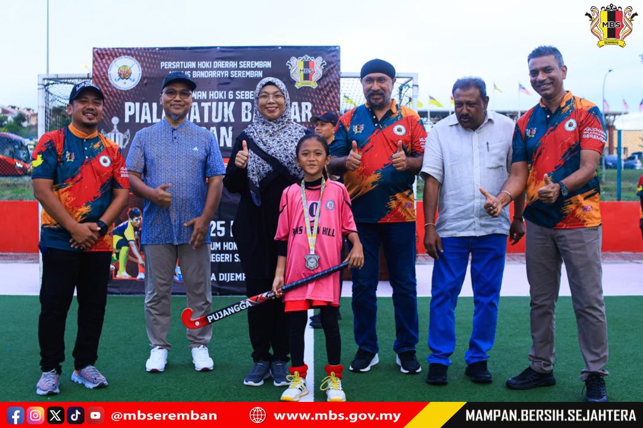 KEJOHANAN HOKI 6 SEBELAH, PIALA DATUK BANDAR SEREMBAN 2025