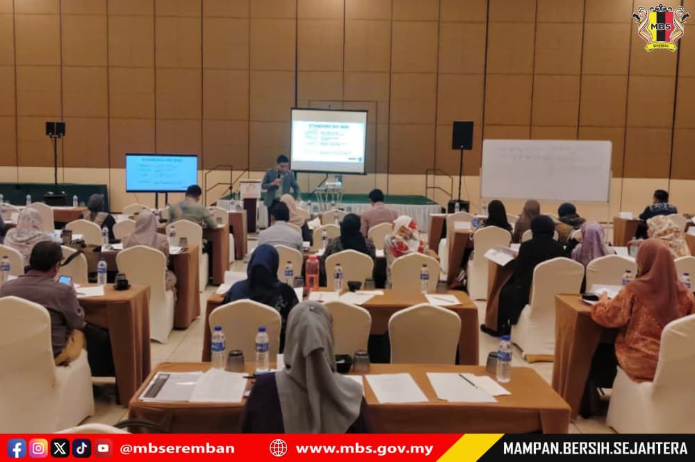 KURSUS PEMAHAMAN & PELAKSANAAN MS ISO 9001 : 2015 MAJLIS BANDARAYA SEREMBAN