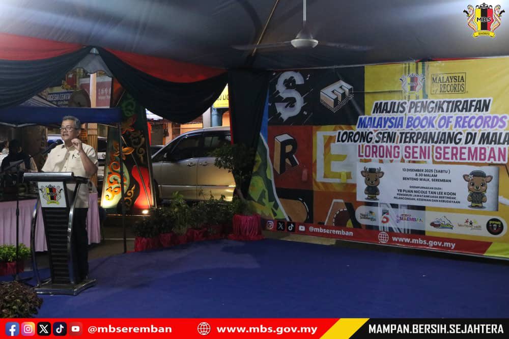 LORONG SENI SEREMBAN TERIMA ANUGERAH LORONG SENI TERPANJANG DI MALAYSIA OLEH MBOR