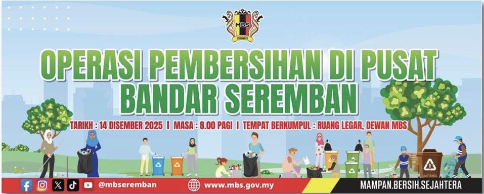 OPERASI PEMBERSIHAN DI PUSAT BANDAR SEREMBAN