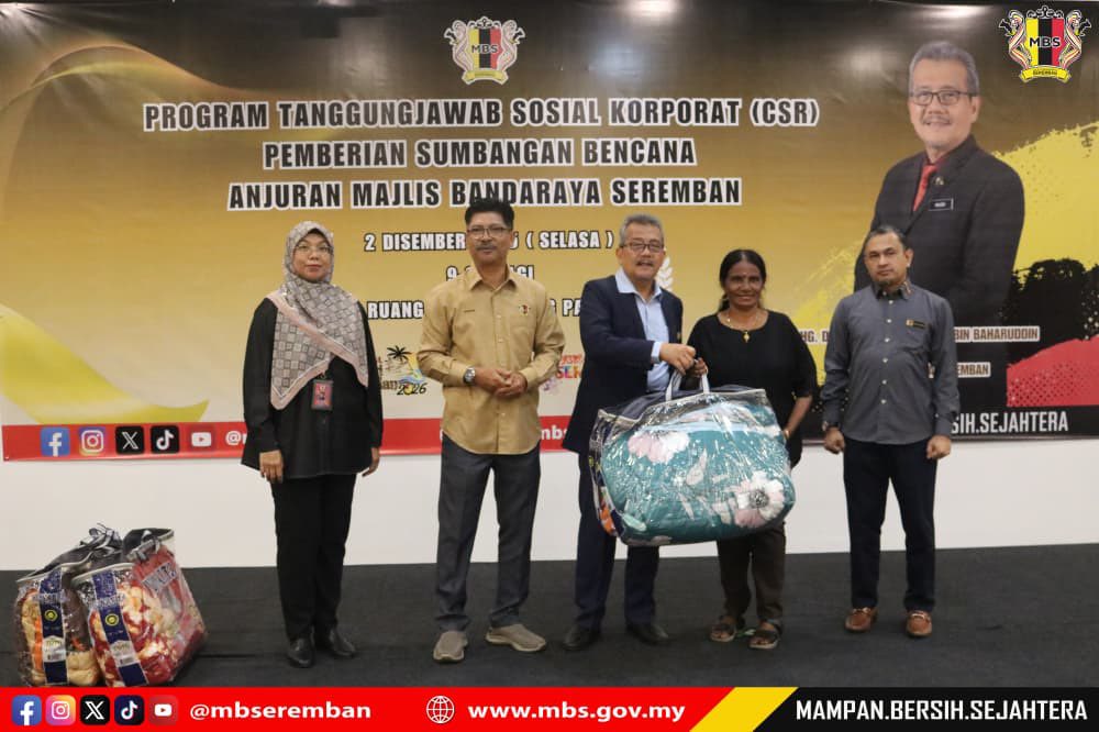 PROGRAM TANGGUNGJAWAB SOSIAL (CSR) PEMBERIAN SUMBANGAN BENCANA ANJURAN MAJLIS BANDARAYA SEREMBAN