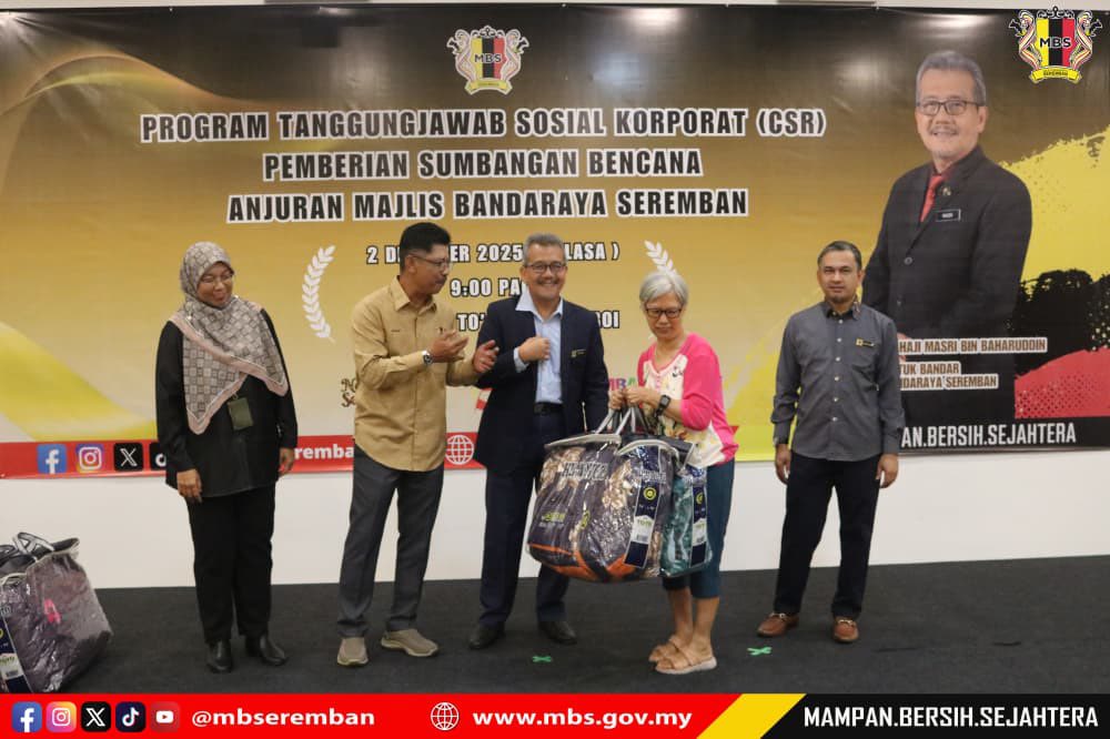 PROGRAM TANGGUNGJAWAB SOSIAL (CSR) PEMBERIAN SUMBANGAN BENCANA ANJURAN MAJLIS BANDARAYA SEREMBAN