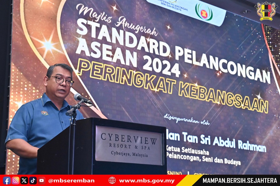 MAJLIS BANDARAYA SEREMBAN TELAH MENERIMA ANUGERAH ASEAN CLEAN TOURIST CITY STANDARD 2024 - 2026 PERINGKAT KEBANGSAAN