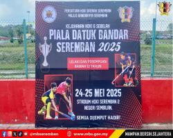 KEJOHANAN HOKI 6 SEBELAH, PIALA DATUK BANDAR SEREMBAN 2025