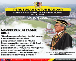 INTIPATI UCAPAN PERUTUSAN DATUK BANDAR, MAJLIS BANDARAYA SEREMBAN SEMASA MESYUARAT MAJLIS PENUH BIL.6/2026